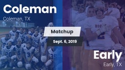 Matchup: Coleman  vs. Early  2019