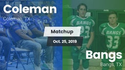 Matchup: Coleman  vs. Bangs  2019