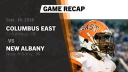 Recap: Columbus East  vs. New Albany  2016