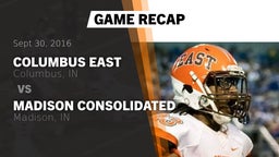 Recap: Columbus East  vs. Madison Consolidated  2016