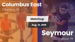 Matchup: Columbus East High vs. Seymour  2018