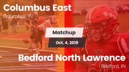 Matchup: Columbus East High vs. Bedford North Lawrence  2019