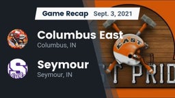 Recap: Columbus East  vs. Seymour  2021