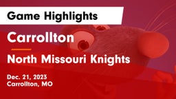 Carrollton  vs North Missouri Knights  Game Highlights - Dec. 21, 2023
