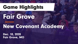 Fair Grove  vs New Covenant Academy  Game Highlights - Dec. 10, 2020