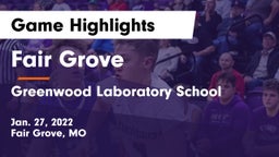 Fair Grove  vs Greenwood Laboratory School  Game Highlights - Jan. 27, 2022