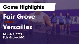 Fair Grove  vs Versailles  Game Highlights - March 4, 2022