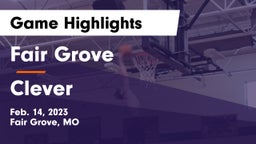 Fair Grove  vs Clever  Game Highlights - Feb. 14, 2023
