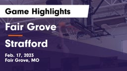Fair Grove  vs Strafford  Game Highlights - Feb. 17, 2023