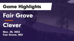 Fair Grove  vs Clever  Game Highlights - Nov. 28, 2023