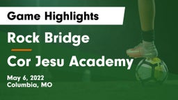Rock Bridge  vs Cor Jesu Academy Game Highlights - May 6, 2022