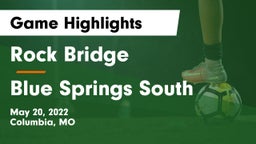 Rock Bridge  vs Blue Springs South Game Highlights - May 20, 2022