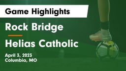Rock Bridge  vs Helias Catholic  Game Highlights - April 3, 2023