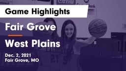 Fair Grove  vs West Plains  Game Highlights - Dec. 2, 2021