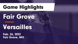Fair Grove  vs Versailles  Game Highlights - Feb. 26, 2022