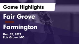 Fair Grove  vs Farmington Game Highlights - Dec. 28, 2022