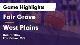 Fair Grove  vs West Plains  Game Highlights - Dec. 1, 2023