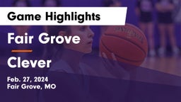 Fair Grove  vs Clever  Game Highlights - Feb. 27, 2024