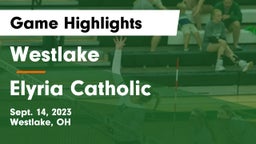 Westlake  vs Elyria Catholic  Game Highlights - Sept. 14, 2023