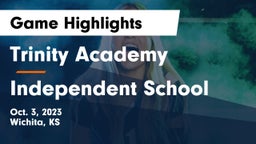 Trinity Academy  vs Independent School Game Highlights - Oct. 3, 2023