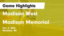 Madison West  vs Madison Memorial  Game Highlights - Oct. 3, 2023