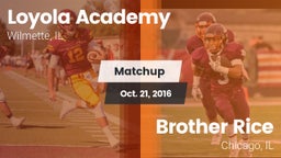 Matchup: Loyola Academy High vs. Brother Rice  2016