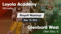 Matchup: Loyola Academy High vs. Glenbard West  2016