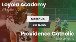 Matchup: Loyola Academy High vs. Providence Catholic  2017