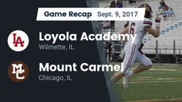Recap: Loyola Academy  vs. Mount Carmel  2017