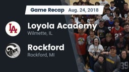 Recap: Loyola Academy  vs. Rockford  2018