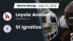 Recap: Loyola Academy  vs. St Ignatius 2018