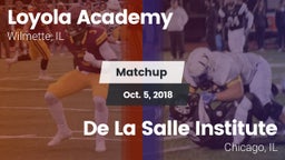 Matchup: Loyola Academy High vs. De La Salle Institute 2018