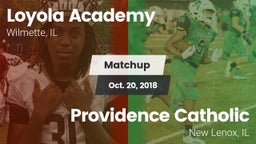Matchup: Loyola Academy High vs. Providence Catholic  2018