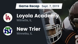Recap: Loyola Academy  vs. New Trier  2019