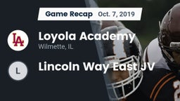 Recap: Loyola Academy  vs. Lincoln Way East JV 2019