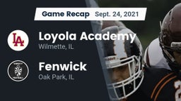 Recap: Loyola Academy  vs. Fenwick  2021