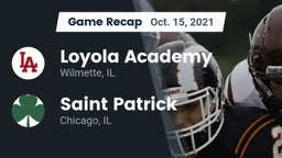 Recap: Loyola Academy  vs. Saint Patrick  2021