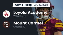Recap: Loyola Academy  vs. Mount Carmel  2022