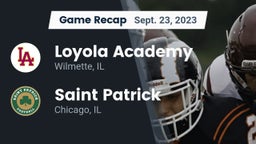 Recap: Loyola Academy  vs. Saint Patrick  2023