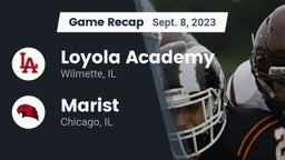 Recap: Loyola Academy  vs. Marist  2023
