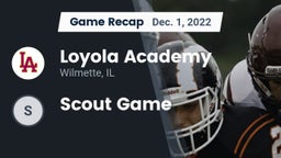 Recap: Loyola Academy  vs. Scout Game  2022
