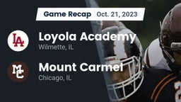 Recap: Loyola Academy  vs. Mount Carmel  2023