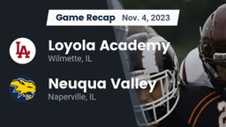 Recap: Loyola Academy  vs. Neuqua Valley  2023