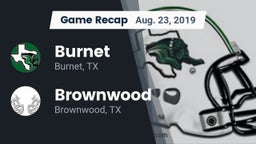 Recap: Burnet  vs. Brownwood  2019