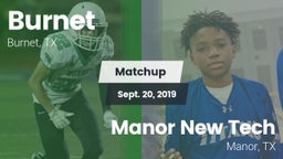 Matchup: Burnet  vs. Manor New Tech 2019