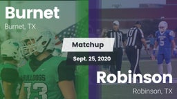 Matchup: Burnet  vs. Robinson  2020