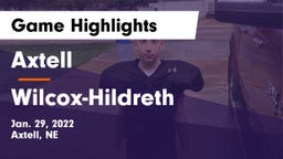 Axtell  vs Wilcox-Hildreth  Game Highlights - Jan. 29, 2022