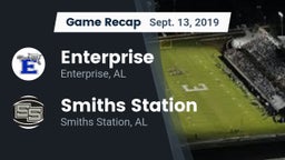 Recap: Enterprise  vs. Smiths Station  2019
