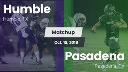 Matchup: Humble  vs. Pasadena  2018