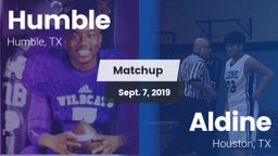 Matchup: Humble  vs. Aldine  2019